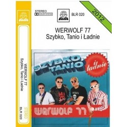 WERWOLF 77 "Szybko, Tanio I Ładnie" CASS