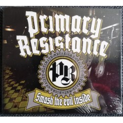 PRIMARY RESISTANCE "Smash The Evil Inside" CD