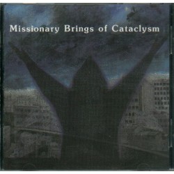 VA - "Missionary Brings Of Cataclysm" CD
