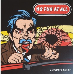 NO FUN AT ALL "Low Rider" LP