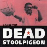 DEADSTOOLPIGEON "This World" CD
