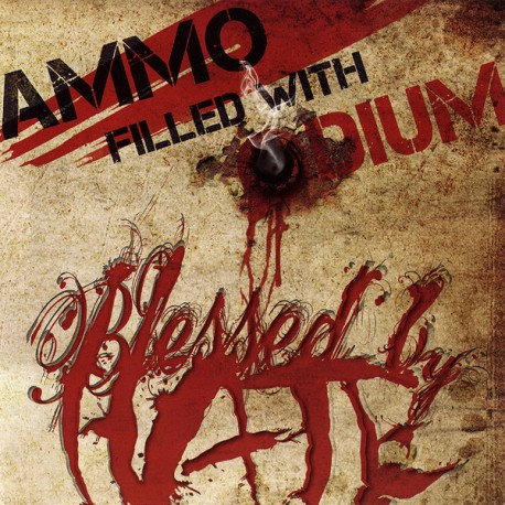 BLESSED BY HATE " Ammo Filled With Odium" CD